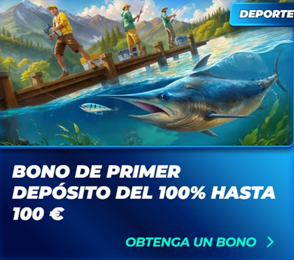 Bono de primer depósito del 100% hasta 100€ en deportes